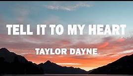 Taylor Dayne - Tell It To My Heart (Lyrics)