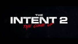 The Intent 2: The Come Up - Official UK Trailer - In Cinemas 21 September