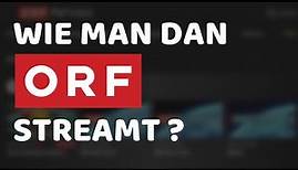 Wie man den ORF Live-Stream in Deutschland sieht | Kurze Anleitung