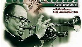 Pee Wee Erwin With Vic Dickenson, Gene Sedric &  Morey Feld - Dr. Jazz  Vol. 14