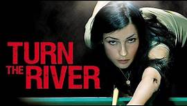 Turn the River (Trailer)