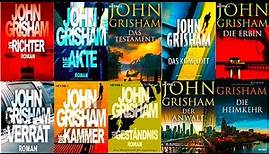John Grisham Alle Bücher in Chronologischer Reihenfolge mit Beschreibung (1989 - 2022)