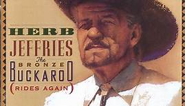 Herb Jeffries - The Bronze Buckaroo (Rides Again)