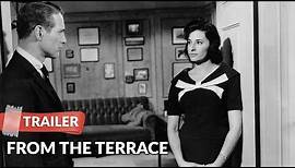 From the Terrace 1960 Trailer HD | Paul Newman | Joanne Woodward