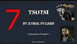 Tsotsi – Chapter 7 summary and analysis