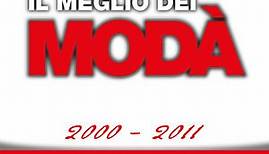 Modà - Il Meglio Dei Modà 2000-2011