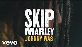 Skip Marley - Johnny Was (Acoustic)