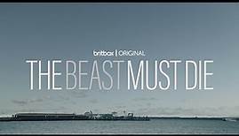 The Beast Must Die Official Trailer | BritBox Original