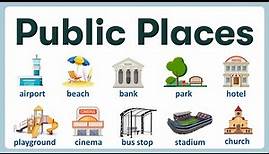 Public Places in English | Learn 60 Most Common Public Places Names with Pronunciation & Picture