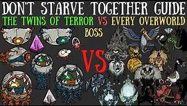 The Twins Of Terror VS Every Boss - Don't Starve Together Guide [Terraria Crossover]