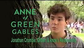 Jonathan Crombie: Gilbert & Anne's Relationship