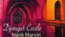 Hank Marvin With Nunzio Mondia & Gary Taylor - Django's Castle