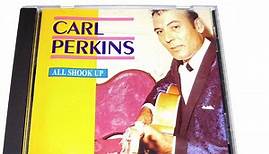 Carl Perkins - All Shook Up