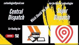 Central Dispatch or Super Dispatch