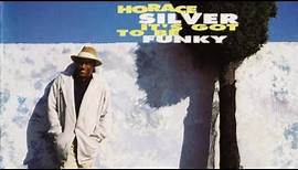 It's Got To Be Funky - Horace Silver