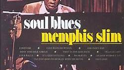 Memphis Slim - Soul Blues