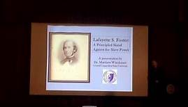 Matt Warshauer Lecture on Lafayette S. Foster