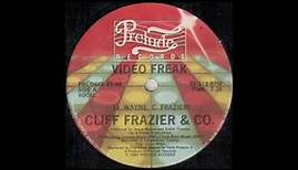 CLIFF FRAZIER & CO - video freak