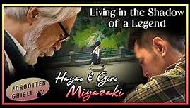 Hayao Miyazaki & The Forgotten Son: Goro Miyazaki | Documentary | Forgotten Ghibli