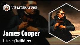 James Fenimore Cooper: Tales of Adventure | Writers & Novelists Biography