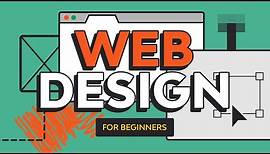 Web Design for Beginners | FREE COURSE