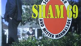 Sham 69 - Soapy Water And Mister Marmalade