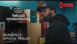 Flatbush Misdemeanors Season 2 (2022) Official Trailer | SHOWTIME