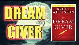 "The Dream Giver" By Bruce Wilkinson