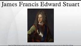 James Francis Edward Stuart