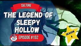 152 - The Legend of Sleepy Hollow (Halloween Special)