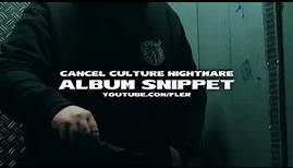 CANCEL CULTURE NIGHTMARE SNIPPET // ALBUM VÖ 28.01