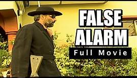 FALSE ALARM full movie by Teco Benson