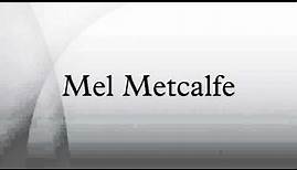 Mel Metcalfe