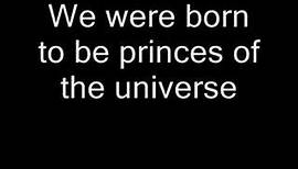 Queen - Princes Of The Universe (Lyrics)