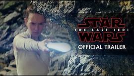 Star Wars: The Last Jedi Trailer (Official)