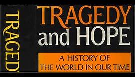 Tragedy and Hope: A History Of The World In Our Time Ch.1 part 1 Audio Book