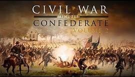 Civil War Minutes: The Confederate (Vol. 2) | Full Feature Documentary
