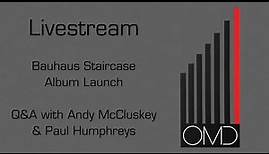 Bauhaus Staircase - Album Launch Q&A with Andy McCluskey and Paul Humphreys