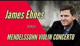 James Ehnes plays Mendelssohn Violin Concerto