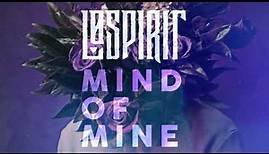 Lø Spirit - Mind Of Mine (Official Audio)