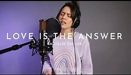 Natalie Taylor - Love Is The Answer (Live)
