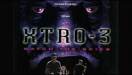 Xtro 3: Watch the Skies | Trailer | J. Marvin Campbell | Douglas Cavanaugh | Robert Culp
