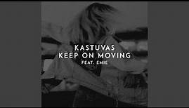 Keep on Moving