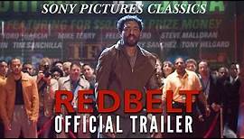 Redbelt | Official Trailer (2008)