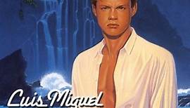 Luis Miguel - El Idolo De Mexico