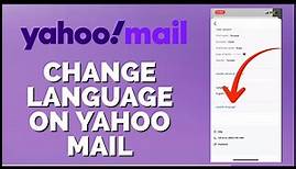 How to Change Language in Yahoo Mail App 2024?