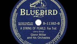 1942 HITS ARCHIVE: A String Of Pearls - Glenn Miller (a #1 record)