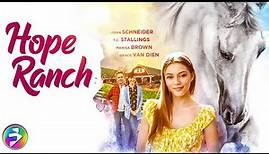 HOPE RANCH | Full Family Horse Movie 🐎| Grace Van Dien