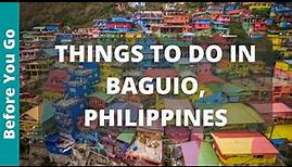 Baguio Philippines Travel Guide: 14 BEST Things To Do In Baguio