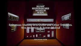 Spitzmaus Mummy in a Coffin and Other Treasures - Wes Anderson & Juman Malouf - Green Room
